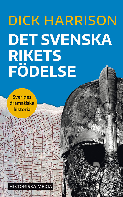 Det svenska rikets födelse