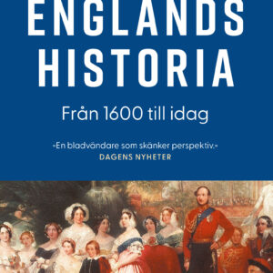 Englands historia. Från 1600 till idag