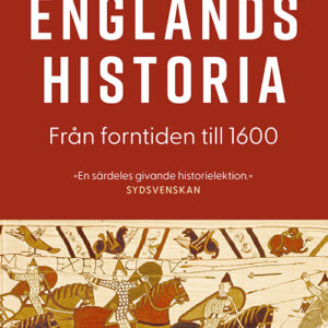 Englands historia : Från forntiden till 1600
