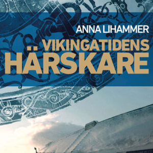 Vikingatidens Härskare