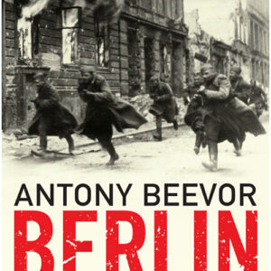 Berlin: Slutstriden 1945